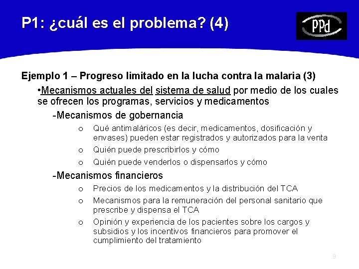 P 1: ¿cuál es el problema? (4) Ejemplo 1 – Progreso limitado en la