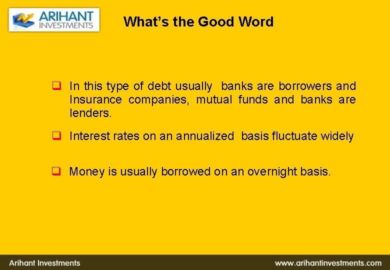 What’s the Good Word q In this type of debt usually banks are borrowers