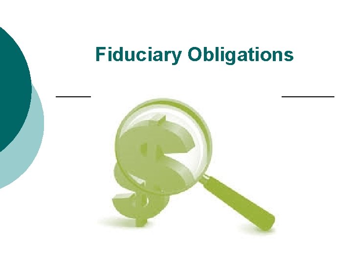 Fiduciary Obligations 