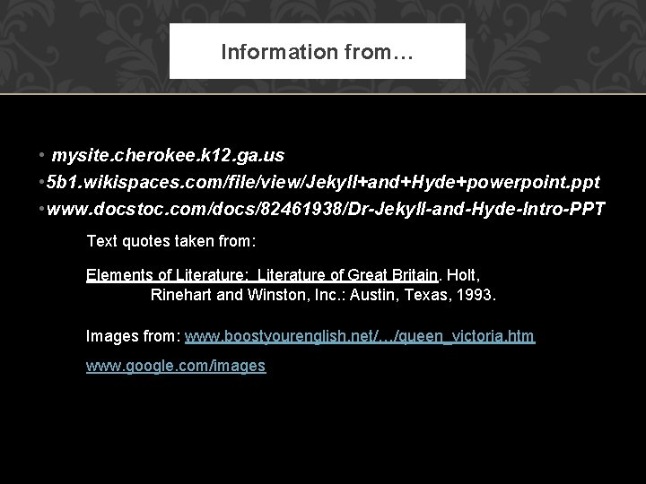Information from… • mysite. cherokee. k 12. ga. us • 5 b 1. wikispaces.