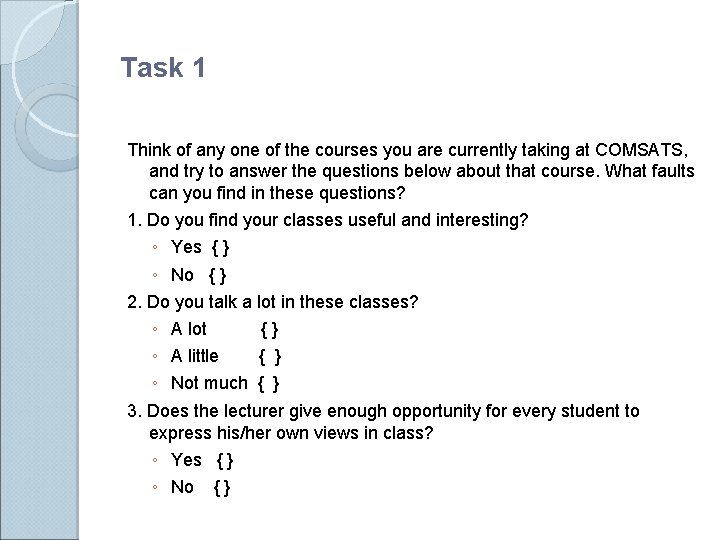 Task 1 Think of any one of the courses you are currently taking at