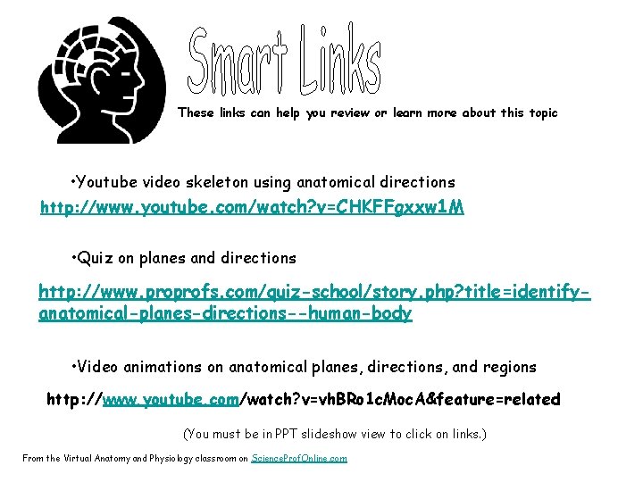 These links can help you review or learn more about this topic • Youtube