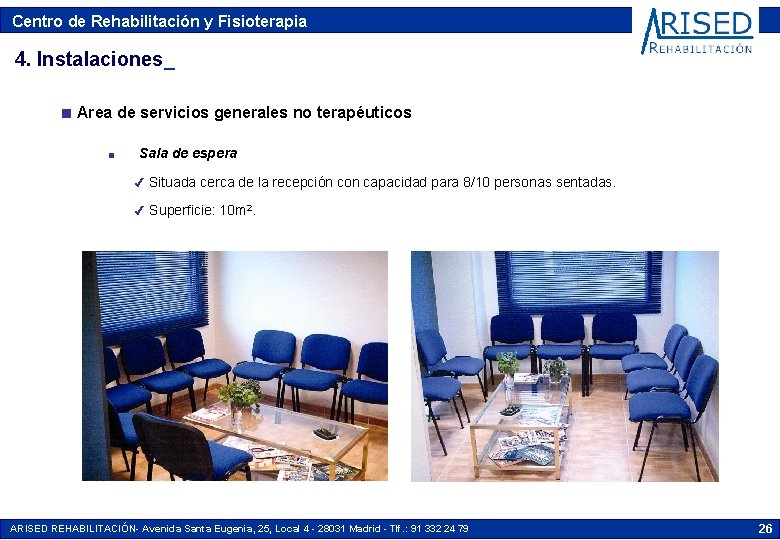 Centro de Rehabilitación y Fisioterapia 4. Instalaciones_ n Area de servicios generales no terapéuticos