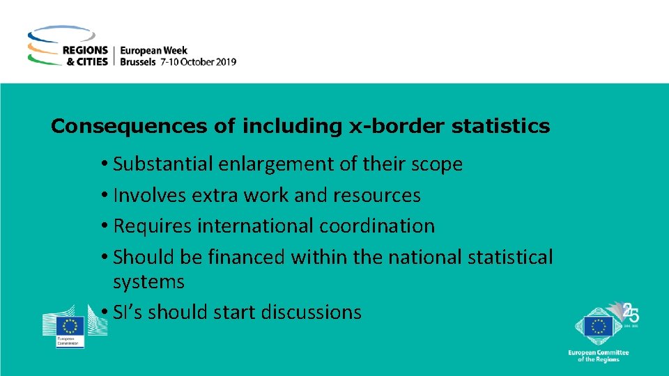 Consequences of including x-border statistics • Substantial enlargement of their scope • Involves extra
