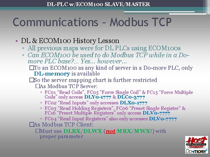 DL-PLC w/ECOM 100 SLAVE/MASTER Communications – Modbus TCP • DL & ECOM 100 History