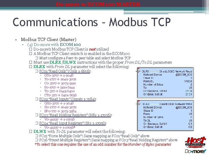 Do-more w/ECOM 100 MASTER Communications – Modbus TCP • Modbus TCP Client (Master) ▫