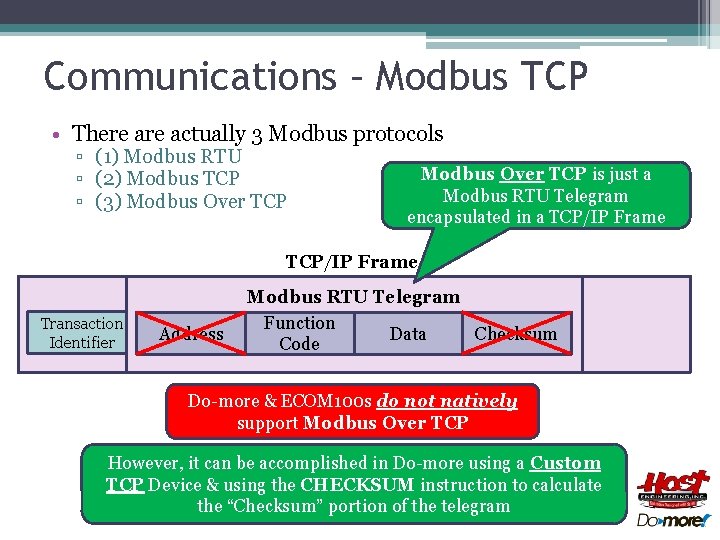 Communications – Modbus TCP • There actually 3 Modbus protocols ▫ (1) Modbus RTU Communications – Modbus TCP • There actually 3 Modbus protocols ▫ (1) Modbus RTU