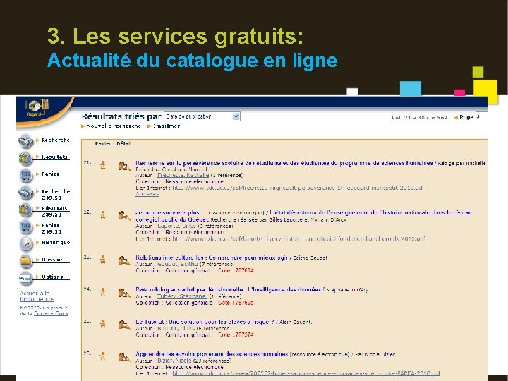 3. Les services gratuits: Actualité du catalogue en ligne 