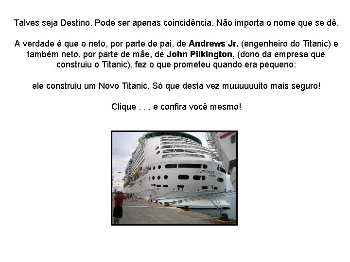 Talves seja Destino. Pode ser apenas coincidência. Não importa o nome que se dê.