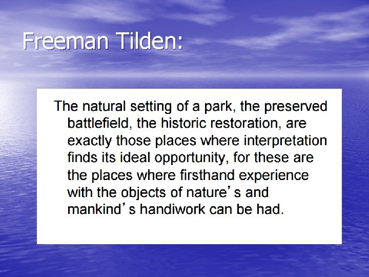 Freeman Tilden: 