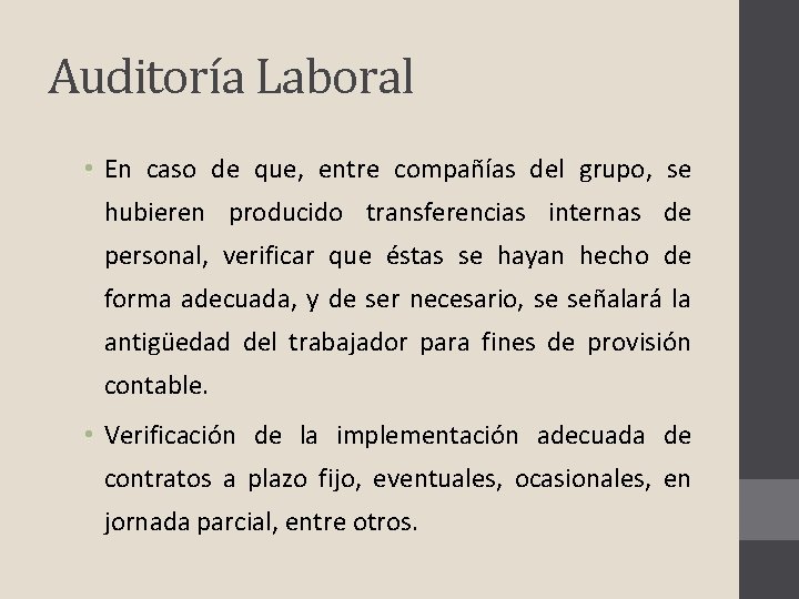 Auditoría Laboral • En caso de que, entre compañías del grupo, se hubieren producido