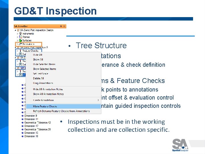 GD&T Inspection • Tree Structure – Annotations • – Tolerance & check definition Datums