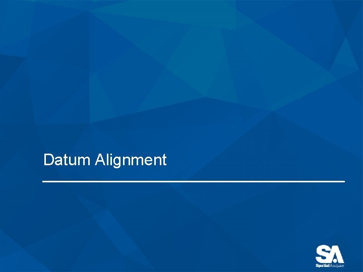 Datum Alignment 