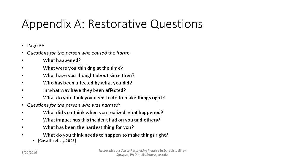 Appendix A: Restorative Questions • Page 38 • Questions for the person who caused