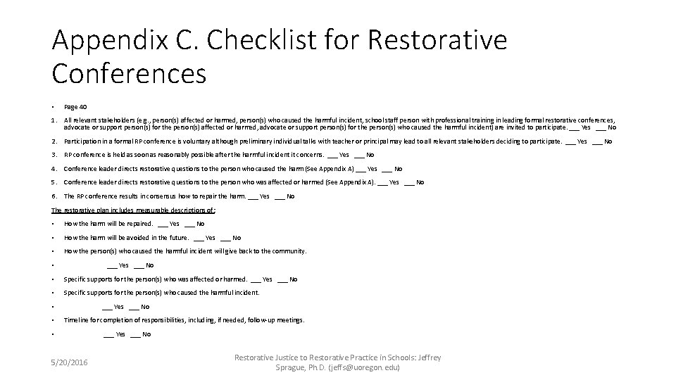 Appendix C. Checklist for Restorative Conferences • Page 40 1. All relevant stakeholders (e.