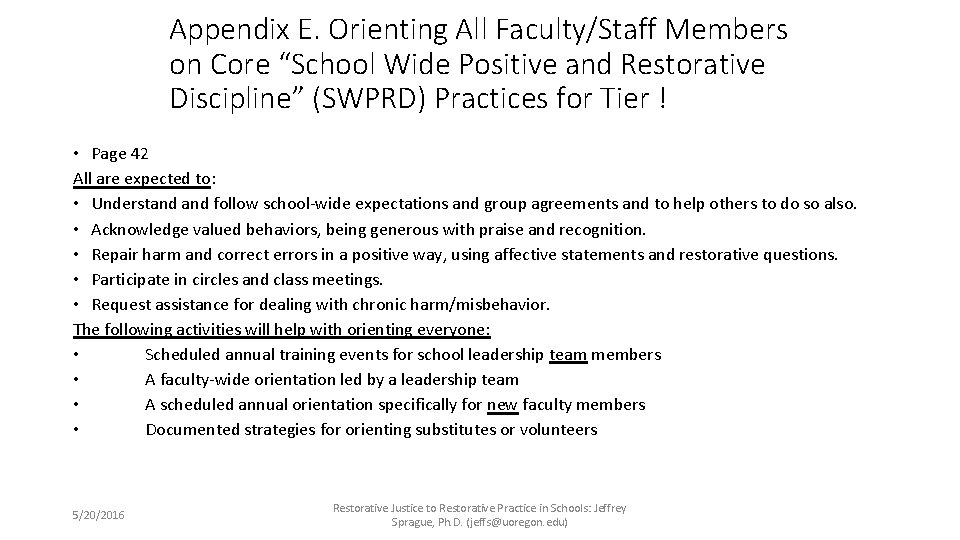 Appendix E. Orienting All Faculty/Staff Members on Core “School Wide Positive and Restorative Discipline”