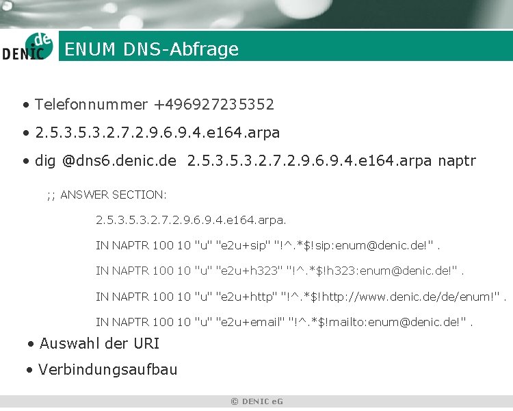 ENUM DNS-Abfrage • Telefonnummer +496927235352 • 2. 5. 3. 2. 7. 2. 9. 6.