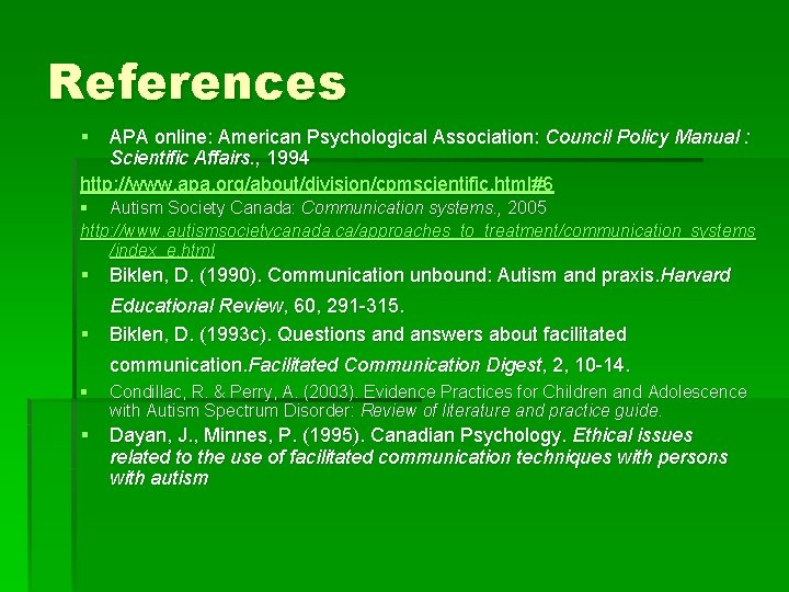 References § APA online: American Psychological Association: Council Policy Manual : Scientific Affairs. ,
