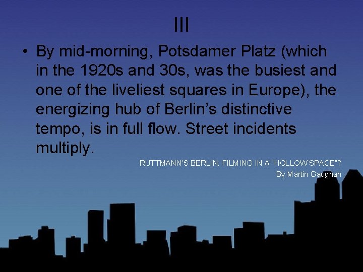 III • By mid-morning, Potsdamer Platz (which in the 1920 s and 30 s,