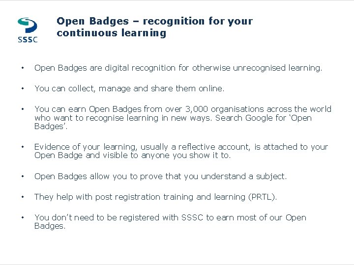 Open Badges – recognition for your continuous learning • Open Badges are digital recognition