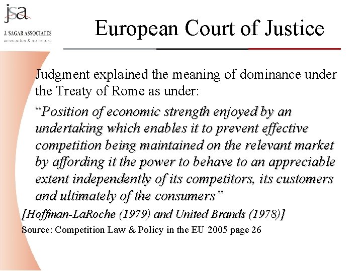 European Court of Justice Judgment explained the meaning of dominance under the Treaty of