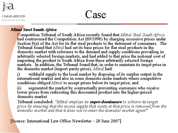 Case Mittal Steel South Africa Competition Tribunal of South Africa recently found that Mittal