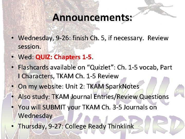 Announcements: • Wednesday, 9 -26: finish Ch. 5, if necessary. Review session. • Wed:
