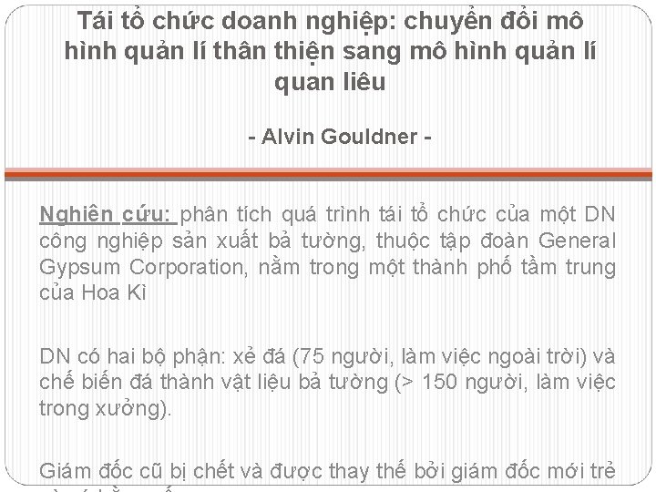 Tái tổ chức doanh nghiệp: chuyển đổi mô hình quản lí thân thiện sang