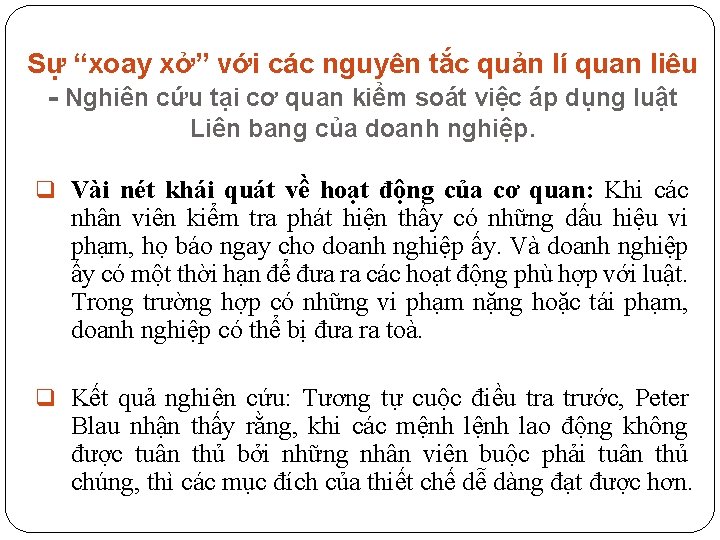 Sự “xoay xở” với các nguyên tắc quản lí quan liêu - Nghiên cứu