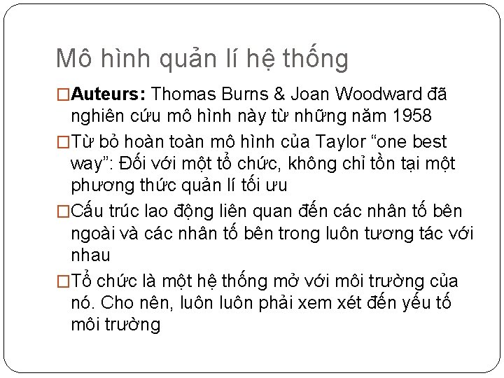 Mô hình quản lí hệ thống �Auteurs: Thomas Burns & Joan Woodward đã nghiên