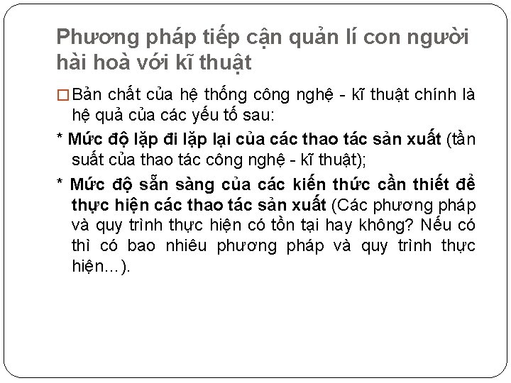 Phương pháp tiếp cận quản lí con người hài hoà với kĩ thuật �Bản