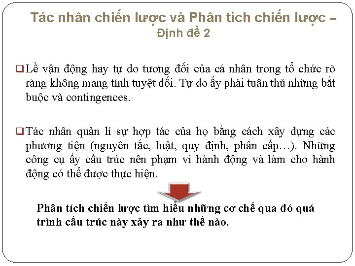 Tác nhân chiến lược và Phân tích chiến lược – Định đề 2 q