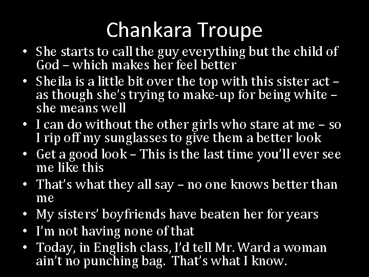 Chankara Troupe • She starts to call the guy everything but the child of