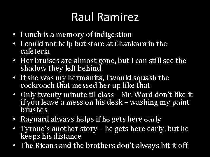 Raul Ramirez • Lunch is a memory of indigestion • I could not help