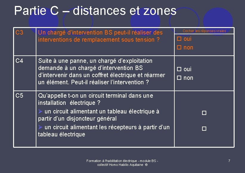 Partie C – distances et zones C 3 Un chargé d’intervention BS peut-il réaliser