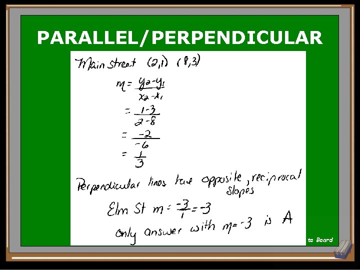 PARALLEL/PERPENDICULAR A Back to Board 