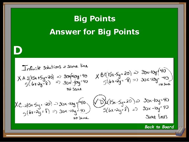 Big Points Answer for Big Points D Back to Board 