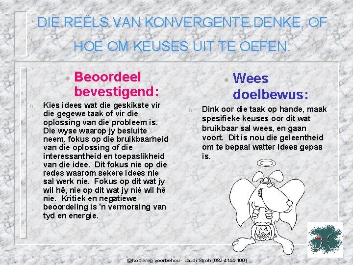 DIE REËLS VAN KONVERGENTE DENKE, OF HOE OM KEUSES UIT TE OEFEN: · n