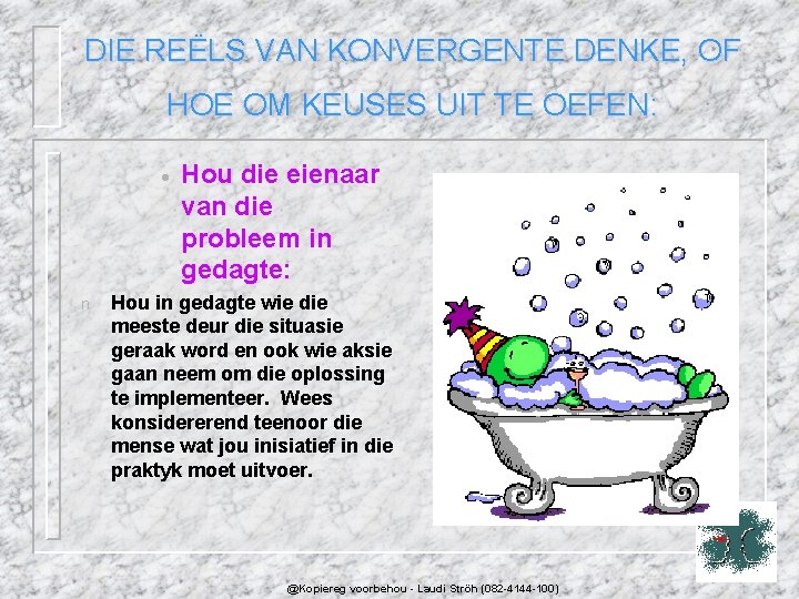 DIE REËLS VAN KONVERGENTE DENKE, OF HOE OM KEUSES UIT TE OEFEN: · n