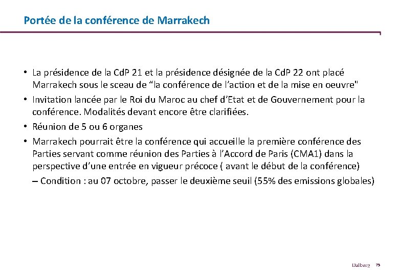 Portée de la conférence de Marrakech • La présidence de la Cd. P 21