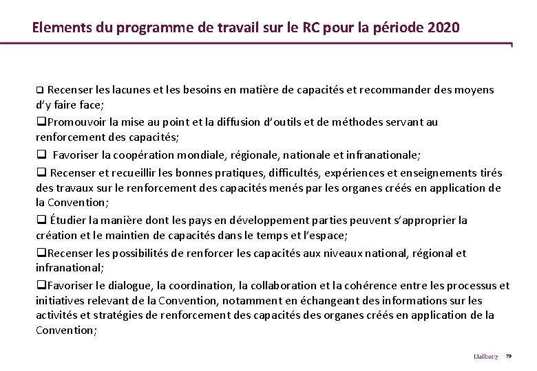 Elements du programme de travail sur le RC pour la période 2020 q Recenser