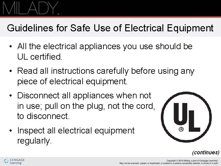 Guidelines for Safe Use of Electrical Equipment • All the electrical appliances you use