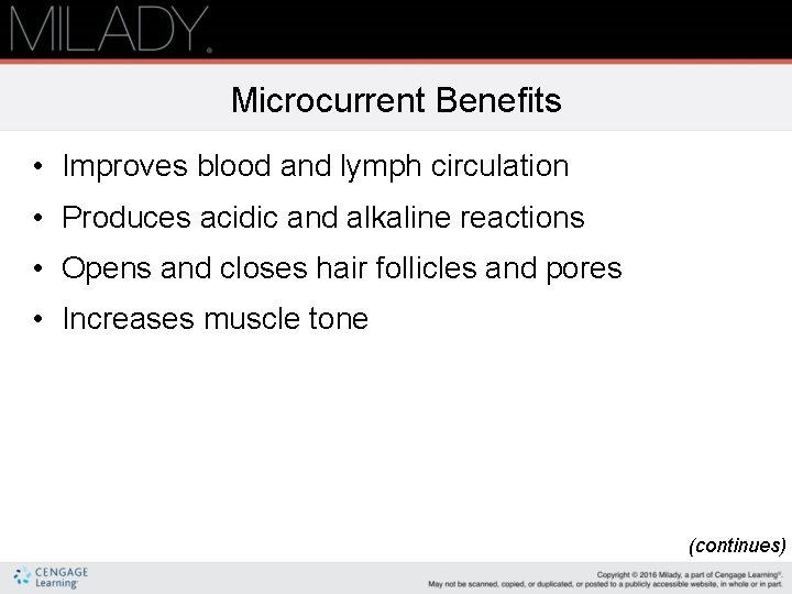 Microcurrent Benefits • Improves blood and lymph circulation • Produces acidic and alkaline reactions