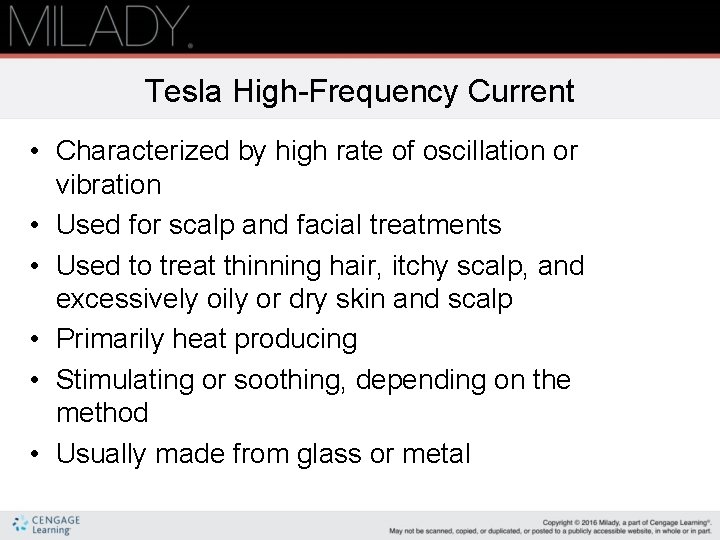 Tesla High-Frequency Current • Characterized by high rate of oscillation or vibration • Used