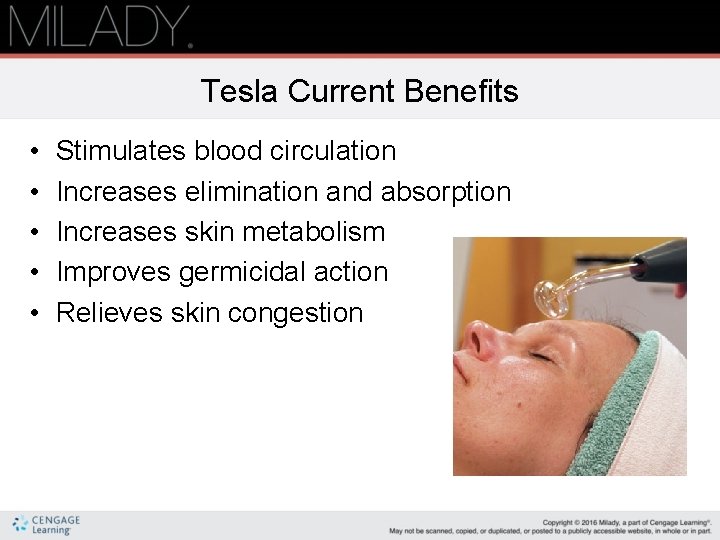 Tesla Current Benefits • • • Stimulates blood circulation Increases elimination and absorption Increases