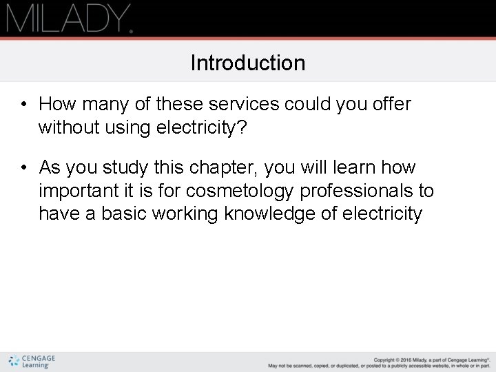 Introduction • How many of these services could you offer without using electricity? •