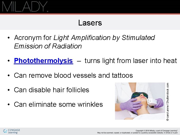 Lasers • Acronym for Light Amplification by Stimulated Emission of Radiation • Photothermolysis – Lasers • Acronym for Light Amplification by Stimulated Emission of Radiation • Photothermolysis –