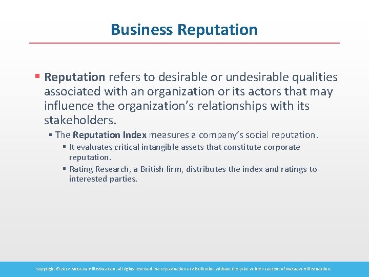 Business Reputation § Reputation refers to desirable or undesirable qualities associated with an organization