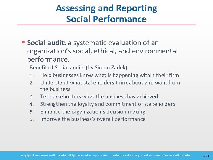 Assessing and Reporting Social Performance § Social audit: a systematic evaluation of an organization’s