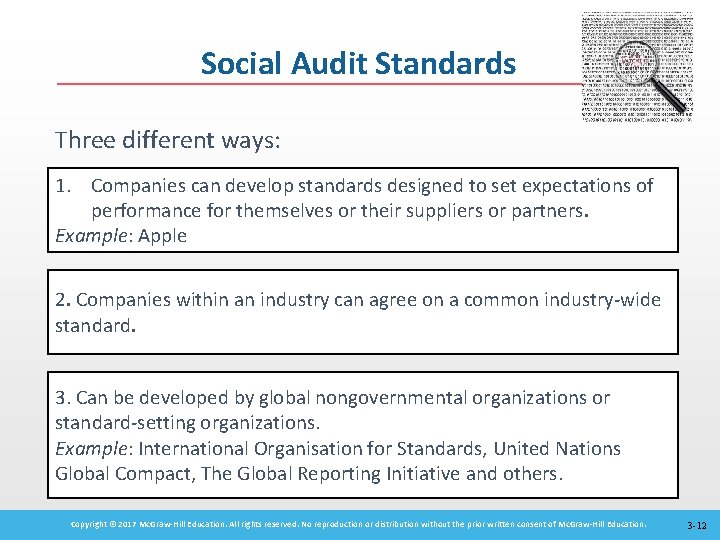 Social Audit Standards Three different ways: 1. Companies can develop standards designed to set